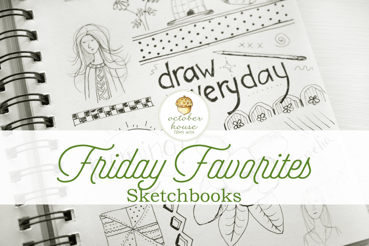 Friday Favorites: Sketchbooks