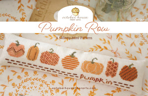 Pumpkin Row - A Skinny Mini Pattern - PDF Instant Download